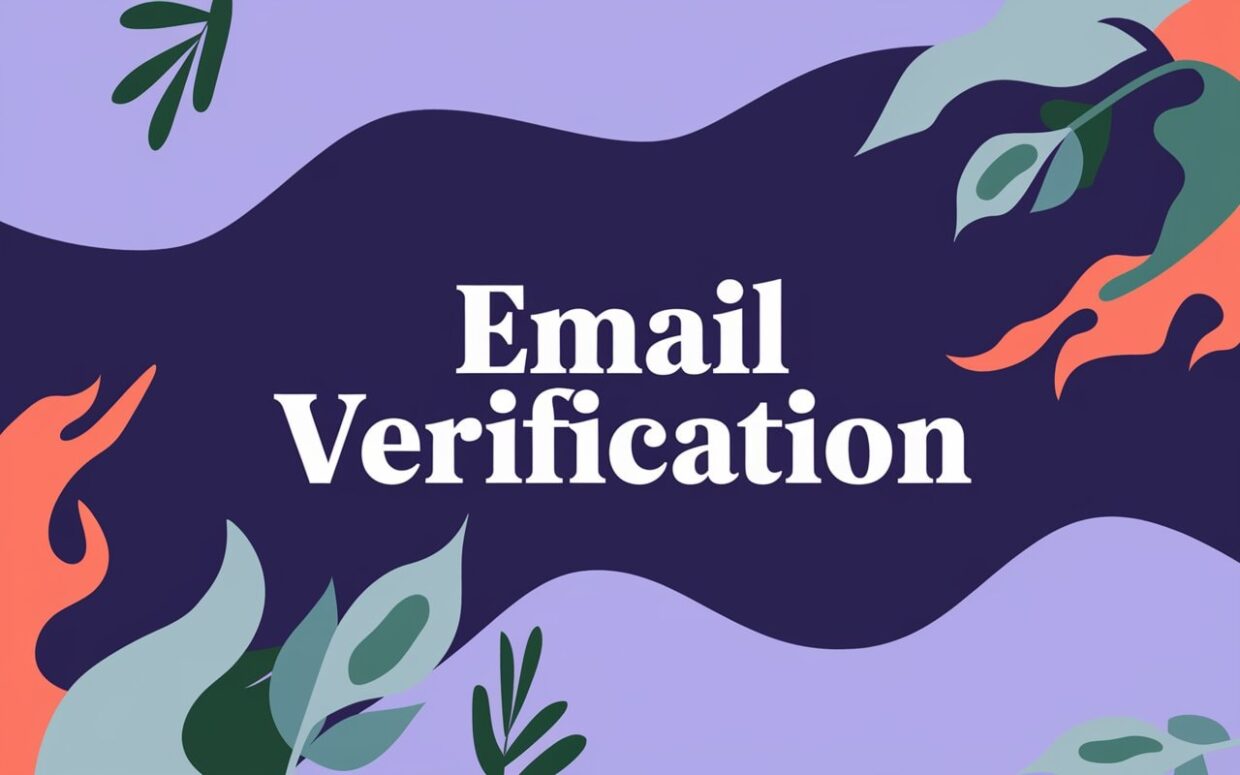 Email Verification sign with abstract shapes and leaves around it.