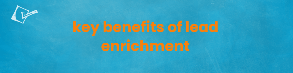 banner with key benefits of lead enrichment